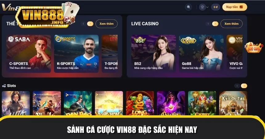 Sảnh cá cược Vin88 đặc sắc hiện nay Sảnh cá cược Vin88 đặc sắc hiện nay